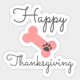 Happy Thanksgiving for dog lovers Sticker